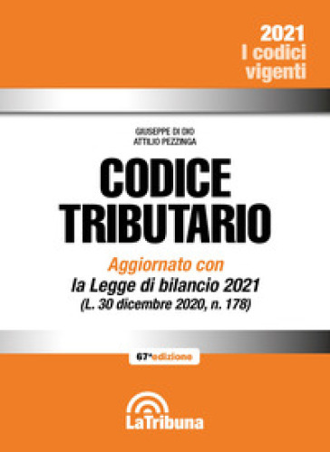 Codice tributario - Giuseppe Di Dio - Attilio Pezzinga