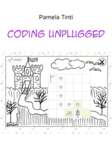 Coding unplugged - Pamela Tinti