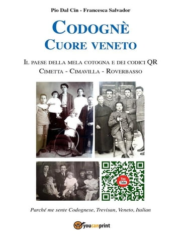 Codognè. Cuore Veneto - Francesca Salvador - Pio Dal Cin