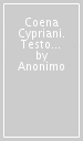 Coena Cypriani. Testo latino a fronte