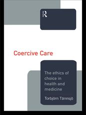 Coercive Care