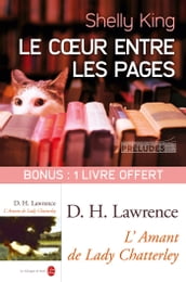 Le Coeur entre les pages suivi de L Amant de Lady Chatterley