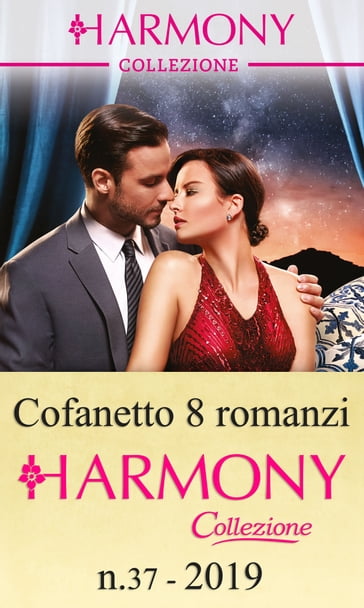 Cofanetto 8 Harmony Collezione n.37/2019 - Caitlin Crews - Carol Marinelli - Chantelle Shaw - Jennie Lucas - Kelly Hunter - Lynne Graham - Michelle Smart - Susan Stephens