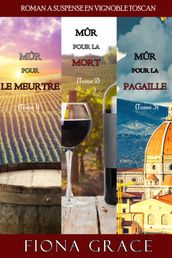 Coffret Roman à Suspense en Vignoble Toscan : Mûr pour le Meurtre (Tome 1), Mûr pour la Mort (Tome 2), et Mûr pour la Pagaille (Tome 3)