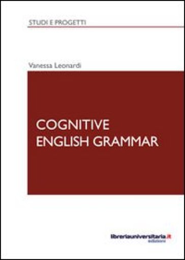 Cognitive english grammar - Vanessa Leonardi | 