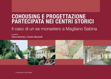 Cohousing e progettazione partecipata nei centri storici - AA.VV. Artisti Vari