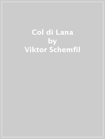 Col di Lana - Viktor Schemfil