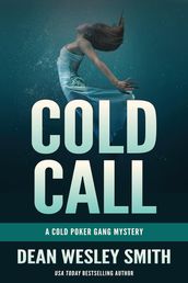 Cold Call: A Cold Poker Gang Mystery