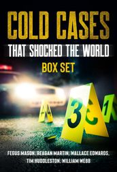 Cold Cases That Shocked the World (Boxed Set)