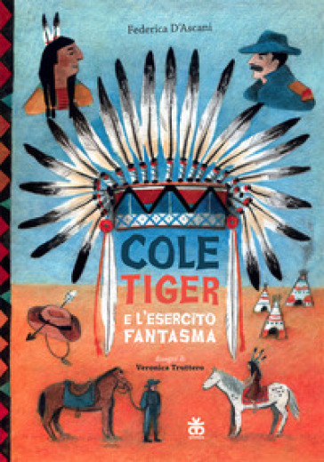 Cole Tiger e l'esercito fantasma - Federica D