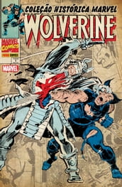 Coleção Histórica Marvel: Wolverine vol. 01