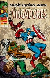 Coleção Histórica Marvel: Os Vingadores vol. 06