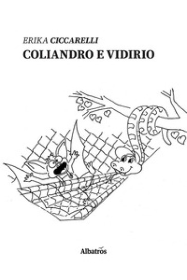 Coliandro e Vidirio - Erika Ciccarelli