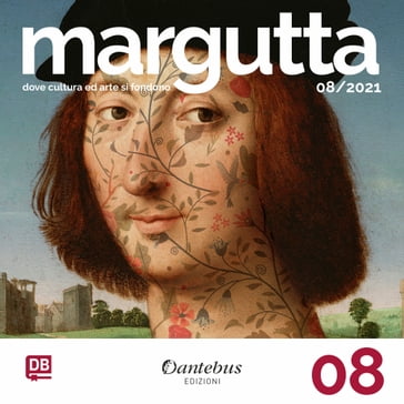 Collana Margutta 8 - Aldo Inchingolo - Andrea Sargeant Branca - Angelica Di Francesco - Anna Aiello - Anna Chiara Mazzola - Annamaria Guazzi - Anneke van Vloten - Arianna Pastorelli - Carterina Cortellino - Daniela Belotti - Daniela Bussolino - Daniela Ghione - Daniela Troina - Elisa Antolini - Elisa Morvillo - Emanuela Grassi - Ernesto Gay - Eros Recchia - Giuseppe Del Prete - Marco Carpagnano - Minika Slowik - Monia Ghirardini - Patrizia Salsedo - Roberta Maule - SEleazae Joel Sanchez - Samantah Mariuzzi - Sara Tasca - Simona Sarao - Stefania Voi - Xu Zhang