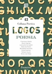 Collana Poetica Logos vol. 43