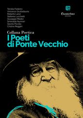 Collana Poetica I Poeti di Ponte Vecchio vol. 10