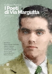 Collana Poetica I Poeti di Via Margutta vol. 22 - Edizione 2023