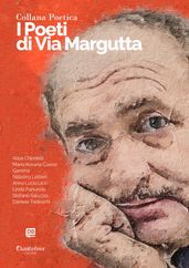 Collana Poetica I Poeti di Via Margutta vol. 81 - Edizione 2023
