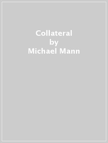 Collateral - Michael Mann