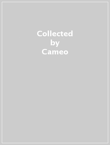 Collected - Cameo