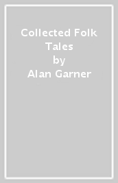 Collected Folk Tales