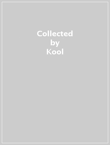 Collected - Kool & the Gang