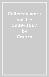 Collected work vol 1 - 1989-1997