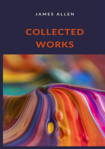 Collected works - James Allen