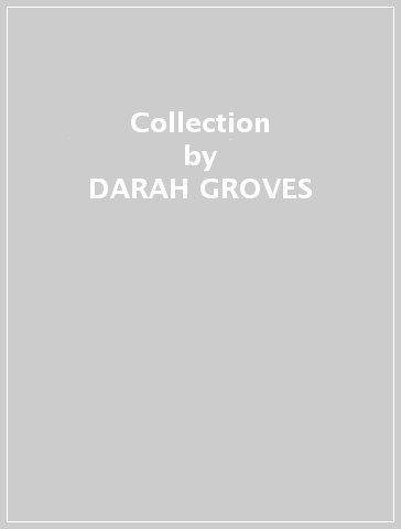 Collection - DARAH GROVES