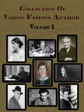 Collection Of Various Famous Authors Volume 1