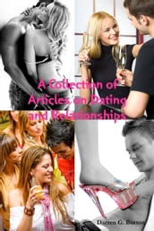 A Collection of Dating and Relationship Articles