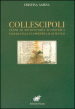 Collescipoli. Cenni di microstoria economica e sociale dall età moderna al XX secolo