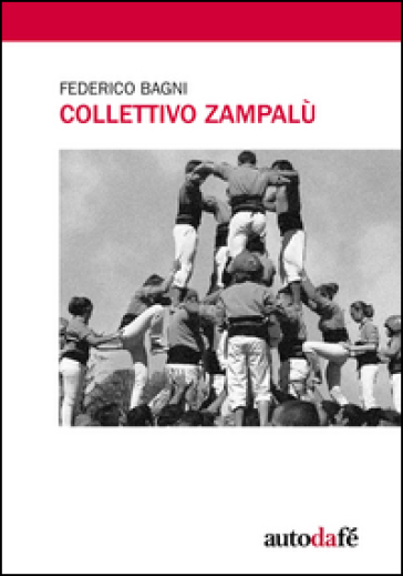 Collettivo Zampalù - Federico Bagni