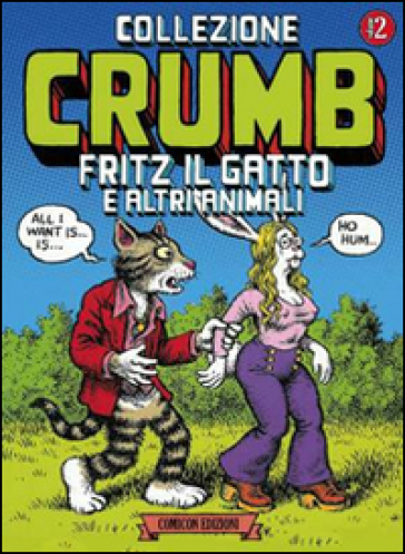 Collezione Crumb. 2: Fritz il gatto e altri animali - Robert Crumb