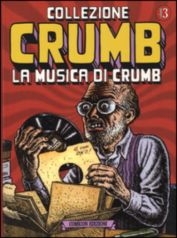 Collezione Crumb. 3: La musica di Crumb - Robert Crumb