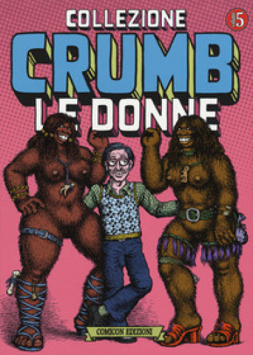 Collezione Crumb. 5: Le donne