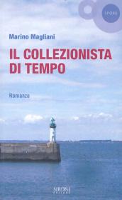 Collezionista di tempo (Il)