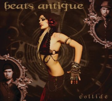 Collide - BEATS ANTIQUE