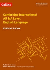Collins Cambridge International AS & A Level Cambridge International AS & A Level English Language Student s Book