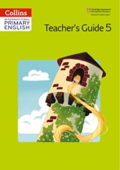 Collins Cambridge International Primary English International Primary English Teacher s Book 5