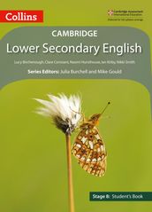 Collins Cambridge Lower Secondary English Lower Secondary English Student s Book: Stage 8