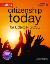 Collins Citizenship Today Edexcel GCSE Citizenship Student s Book 4th edition