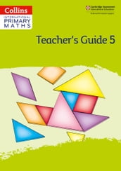 Collins International Primary Maths International Primary Maths Teacher s Guide: Stage 5