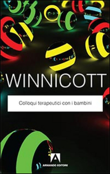 Colloqui terapeutici con i bambini - Donald W. Winnicott