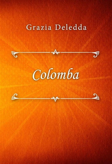 Colomba - Grazia Deledda