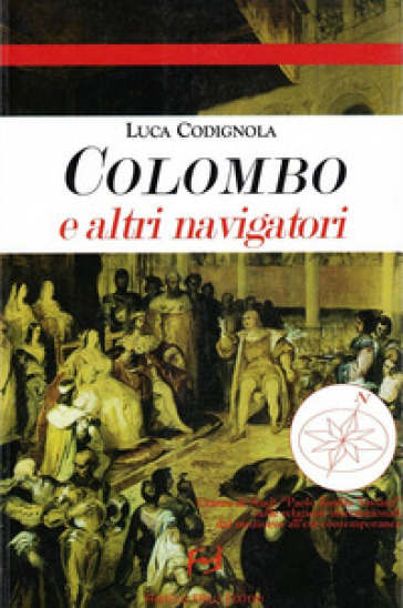 Colombo e altri navigatori - Luca Codignola | 