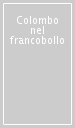 Colombo nel francobollo