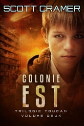 Colonie Est