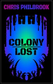 Colony Lost