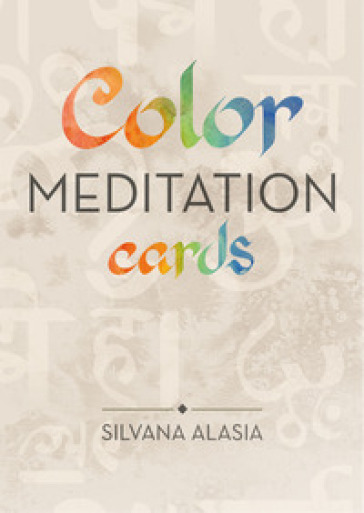 Color meditation oracle - Silvana Alasia